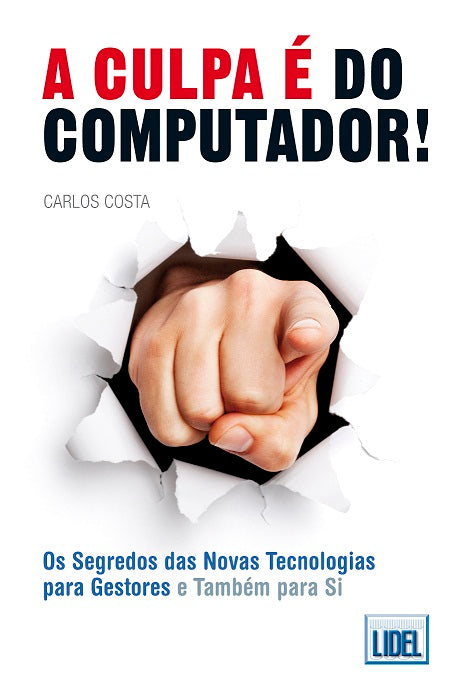 Livro "A culpa é do Computador" - Carlos Costa